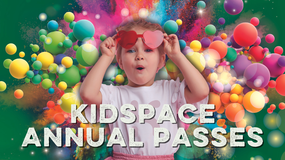 Kidspace Annual Passes